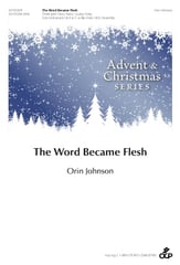 The Word Became Flesh Three-Part Treble choral sheet music cover